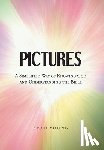 Young, Brad - Pictures: A Simplified Way of Knowing God and Understanding the Bible