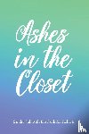 Still, Sandra, Roberts, Elizabeth M. - Ashes in the Closet