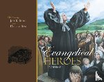 Bond, Douglas, Beeke, Joel R - Evangelical Heroes
