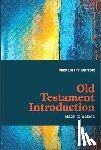 Barrett, Michael P. V. - Old Testament Introduction: Back to Basics