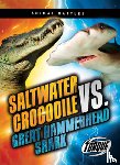 Sommer, Nathan - Saltwater Crocodile vs. Great Hammerhead Shark