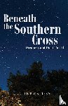Galisky, Arlene - Beneath the Southern Cross, Dreamers and Doers Part II