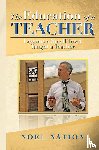 Nation, Noel - The Education of a Teacher