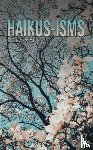 Mai, Ecila - Haikus-isms