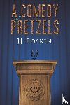 Boskin, J.J - A Comedy of Pretzels