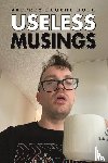 Hoch, Jeffrey Eugene - Useless Musings