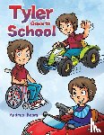 Beam, Andrea - Tyler Goes to School