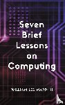 Mapp, III - Seven Brief Lessons on Computing
