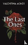 Agnes, Valentina - The Last Ones