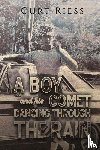 Riess, Curt - A Boy and His Comet: Dancing Through the Rain
