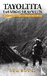 Boggs, Rod - Tayoltita, las Minas de San Luis