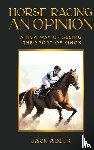 Adler, Jack - Horse Racing: An Opinion