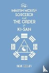 Cooley, Skye - The Marsh Mouse Sorcerer and Order of Ki-San