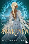 White, Roseanna M. - Awakened