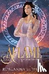 White, Roseanna M. - Aflame