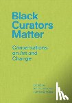 Jones, Kellie - Black Curators Matter