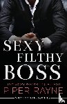 Rayne, Piper - Sexy Filthy Boss (Large Print)