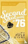 Rayne, Piper - Second Shot with #76 (Large Print)