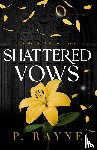Rayne, P. - Shattered Vows (Large Print)