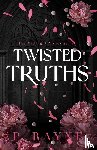 Rayne, P. - Twisted Truths (Large Print)