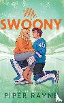 Rayne, Piper - Mr. Swoony
