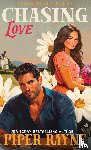 Rayne, Piper - Chasing Love (Hardcover)