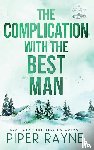 Rayne, Piper - The Complication with the Best Man