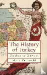 Reinkowski, Maurus - The History of the Republic of Turkey