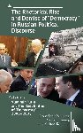 Williams, David Cratis, Young, Marilyn J., Launer, Michael K. - The Rhetorical Rise and Demise of "Democracy" in Russian Political Discourse, Volume Three