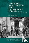 Bacon, Gershon C. - Creativity and Conflict. Jews in Interwar Poland.