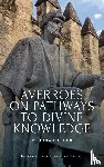 Halper Yehuda - Averroes on Pathways to Divine Knowledge