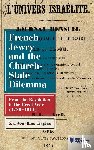 Kaplan, Zvi Jonathan - French Jewry and the Church-State Dilemma