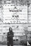 Bros, Aurélie - Women and War (English Edition)