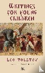 Tolstoy, Leo - Leo Tolstoy's Writings for Young Children