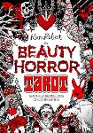 Robert, Alan - The Beauty of Horror: Tarot Coloring Book