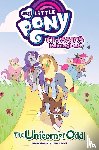 Whitley, Jeremy, Ayoub, Jenna - My Little Pony: Classics Reimagined—The Unicorn of Odd
