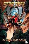 Kelly, Collin, Lanzing, Jackson - Star Trek, Vol. 3: Glass and Bone