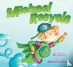 Bethel, Ellie, Colombo, Alexandra - Michael Recycle