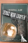 Lamson, Michael A. - Texas Mob Lawyer
