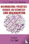  - Managerial Practice Issues in Strategy and Organization
