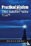  - Practical Wisdom for an Ethical Evaluation Practice