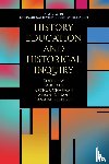  - History Education and Historical Inquiry