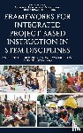 Petrosino, Anthony J. - Frameworks for Integrated Project-Based Instruction in STEM Disciplines