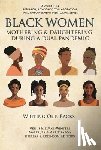  - Black Women Mothering & Daughtering During a Dual Pandemic