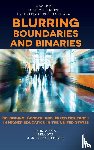  - Blurring Boundaries and Binaries