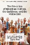  - The Education of Minorities in Africa, the Caribbean, and the Middle East