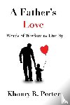 Porter, Khoury - A Father's Love