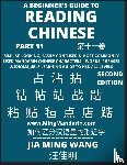 Wang, Jia Ming - A Beginner's Guide To Reading Chinese Books (Part 11)