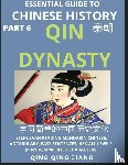 Jiang, Qing Qing - Essential Guide to Chinese History (Part 6)- Qin Dynasty, Large Print Edition, Self-Learn Reading Mandarin Chinese, Vocabulary, Phrases, Idioms, Easy Sentences, HSK All Levels, Pinyin, English, Simplified Characters