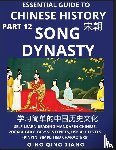 Jiang, Qing Qing - Essential Guide to Chinese History (Part 12)- Song Dynasty, Large Print Edition, Self-Learn Reading Mandarin Chinese, Vocabulary, Phrases, Idioms, Easy Sentences, HSK All Levels, Pinyin, English, Simplified Characters